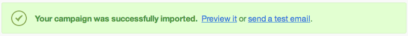 A notification showing that a campaign has been successfully imported