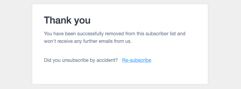 You have been successfully removed from this subscriber list.